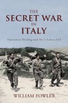 The Secret War in Italy - Will Fowler