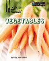 Vegetables (Eat Smart) - Louise Spilsbury