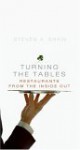 Turning the Tables: Restaurants from the Inside Out - Steven A. Shaw