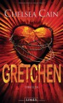 Gretchen (Archie Sheridan & Gretchen Lowell #3) - Chelsea Cain, Fred Kinzel