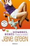 Hombres, bebés y todo lo demás - Jane Green