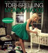 Mommywood - Tori Spelling
