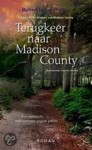 Terugkeer naar Madison County - Robert James Waller, Jan Mellema