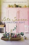 Late Season - Christobel Kent