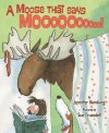 A Moose That Says Moo - Jennifer Hamburg, Sue Truesdell