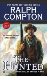 The Hunted - Ralph Compton, Matthew P. Mayo