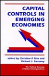 Capital Controls In Emerging Economies - Christine P. Ries, Richard J. Sweeney