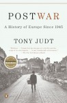 Postwar: A History of Europe Since 1945 - Tony Judt