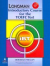 Longman Introductory Course for the TOEFL Test: With Answer Key - Deborah Phillips