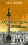 A Quinta Coroa - Javier González