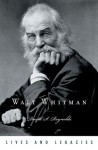 Walt Whitman (Lives and Legacies Series) - David S. Reynolds