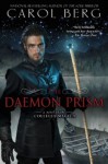 The Daemon Prism - Carol Berg