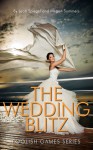 The Wedding Blitz - Leah Spiegel, Megan Summers