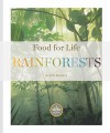 Rainforests (Food For Life) - Kate Riggs
