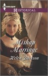 Mishap Marriage - Helen Dickson