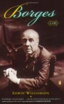 Borges: A Life - Edwin Williamson