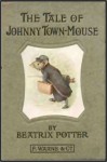 The Tale of Johnny Town-Mouse - Beatrix Potter