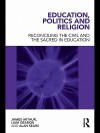 Education, Politics and Religion - James Arthur, Liam Gearon, Alan Sears
