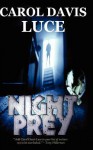 Night Prey - Carol Davis Luce