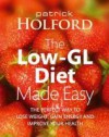 The Low-GL Diet Made Easy - Patrick Holford