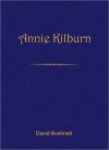 Annie Kilburn - William Dean Howells