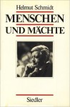 Menschen und Mächte - Helmut Schmidt