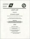 Light List, 2010, V. 2, Atlantic Coast, Toms River, New Jersey to Little River, South Carolina - U.S. Coast Guard