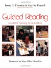 Guided Reading: Good First Teaching for All Children - Irene C. Fountas