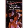 Dark And Dangerous (Harlequin Temptation, No 386) - Marsha Canham