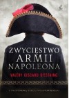 Zwycięstwo armii Napoleona - Valery Giscard d’Estaing