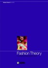 Fashion Theory: Volume 8, Issue 2: The Journal of Dress, Body and Culture - Valerie Steele