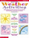 Great Weather Activities: All the Background Info and How-To's You Need for Teaching about the Wonders of Weather - Mary Kay Carson