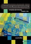 Cybercrime: Investigating High-Technology Computer Crime - Robert Moore