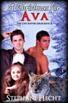 A Christmas for Ava (Lost Shifters, #21) - Stephani Hecht