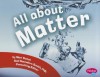 All about Matter - Mari C. Schuh