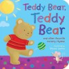 Teddy Bear, Teddy Bear: And Other Favorite Nursery Rhymes - Steven Lenton