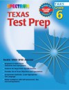 Texas Test Prep, Grade 6 - Spectrum, Spectrum