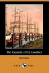 The Crusade of the Excelsior - Bret Harte