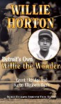 Willie Horton: Detroit's Own Willie the Wonder - Grant Eldridge, Karen Elizabeth Bush