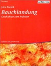 Bauchlandung - Julia Franck