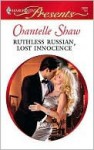 Ruthless Russian, Lost Innocence - Chantelle Shaw