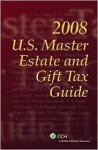 U.S. Master Estate and Gift Tax Guide - CCH Tax Law