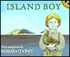 Island Boy: Story and Pictures - Barbara Cooney