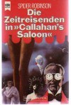 Die Zeitreisenden in Callahans Saloon - Spider Robinson