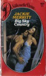 Big Sky Country ( Silhouette Desire, # 466) - Jackie Merritt