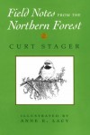 Field Notes from the Northern Forest - Curt Stager