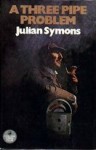 A Three Pipe Problem - Julian Symons