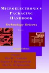 Microelectronics Packaging Handbook, Part I: Technology Drivers - Rao R. Tummala, Eugene J. Rymaszewski, Alan G. Klopfenstein