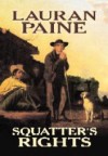 Squatter's Rights - Lauran Paine