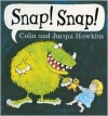 Snap! Snap! - Colin Hawkins